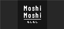 MOSHI-MOSHI